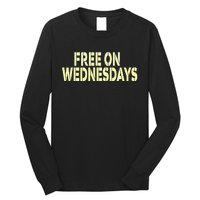 Biden Campaign Hawks ‘Free On Wednesdays’ Long Sleeve Shirt