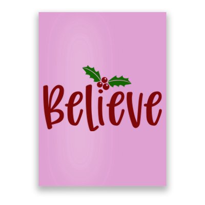 Believe Christmas Holiday Poster