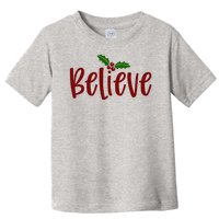 Believe Christmas Holiday Toddler T-Shirt