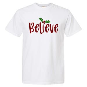 Believe Christmas Holiday Garment-Dyed Heavyweight T-Shirt