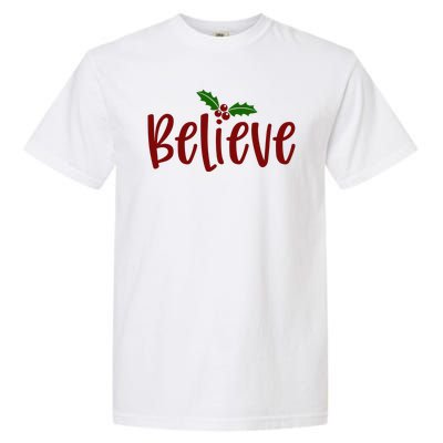 Believe Christmas Holiday Garment-Dyed Heavyweight T-Shirt