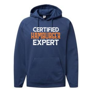 Burger Certified Hamburger Expert Cool Gift Performance Fleece Hoodie