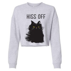 Black Cat Humor Hiss Off Meow Cat Cropped Pullover Crew