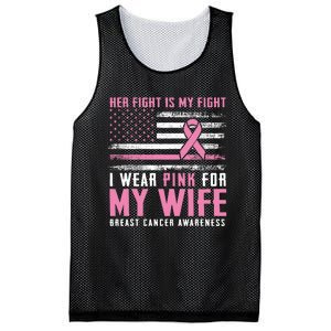 Breast Cancer Her Fight Is My Fight I Wear Pink Wife Breast Cancer Support Mesh Reversible Basketball Jersey Tank