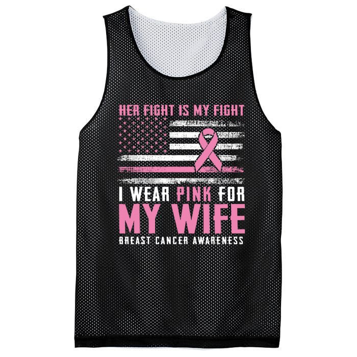 Breast Cancer Her Fight Is My Fight I Wear Pink Wife Breast Cancer Support Mesh Reversible Basketball Jersey Tank