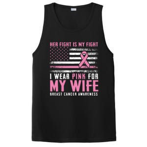 Breast Cancer Her Fight Is My Fight I Wear Pink Wife Breast Cancer Support PosiCharge Competitor Tank