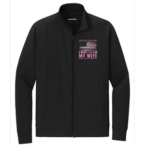 Breast Cancer Her Fight Is My Fight I Wear Pink Wife Breast Cancer Support Stretch Full-Zip Cadet Jacket