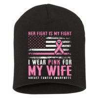 Breast Cancer Her Fight Is My Fight I Wear Pink Wife Breast Cancer Support Short Acrylic Beanie