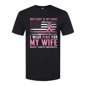 Breast Cancer Her Fight Is My Fight I Wear Pink Wife Breast Cancer Support Softstyle CVC T-Shirt