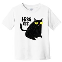 Black Cat Hiss Off For Men Women Meow Cat Gifts Toddler T-Shirt