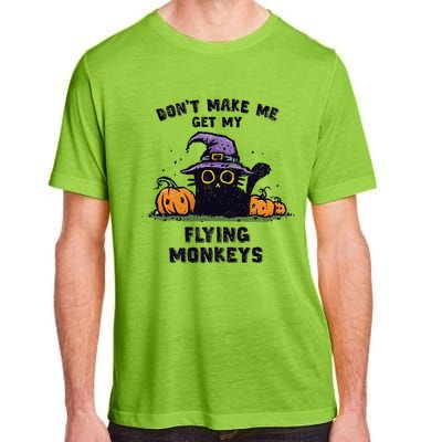 Back Cat Halloween DonT Make Me Get My Flying Monkeys Adult ChromaSoft Performance T-Shirt