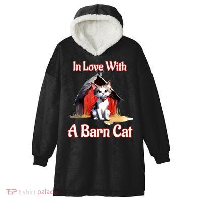 Barn Cat In Love With Barn Cat Funny Cat Lovers Design  Hooded Wearable Blanket
