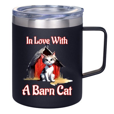 Barn Cat In Love With Barn Cat Funny Cat Lovers Design  12oz Stainless Steel Coffee Mug