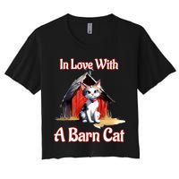 Barn Cat In Love With Barn Cat Funny Cat Lovers Design  Women's Crop Top Tee