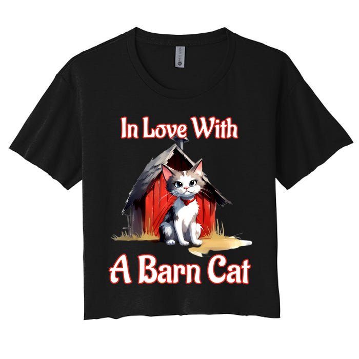 Barn Cat In Love With Barn Cat Funny Cat Lovers Design  Women's Crop Top Tee