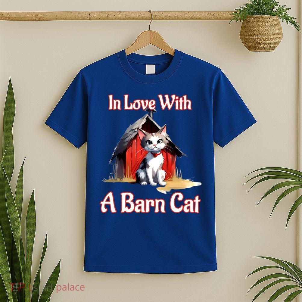 Barn Cat In Love With Barn Cat Funny Cat Lovers Design  T-Shirt