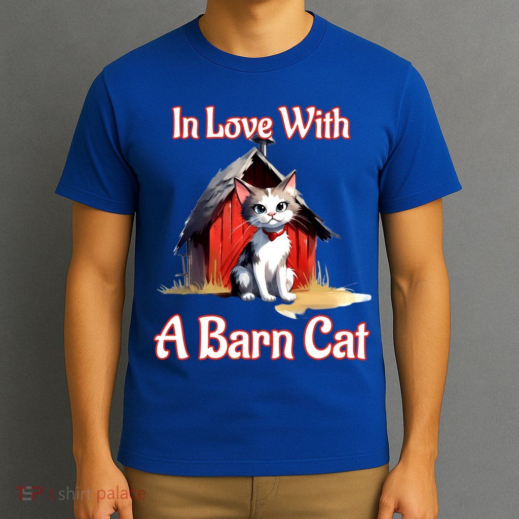 Barn Cat In Love With Barn Cat Funny Cat Lovers Design  T-Shirt