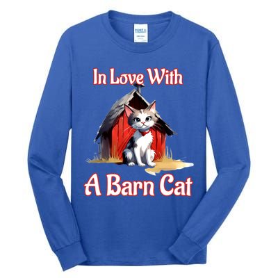 Barn Cat In Love With Barn Cat Funny Cat Lovers Design  Tall Long Sleeve T-Shirt