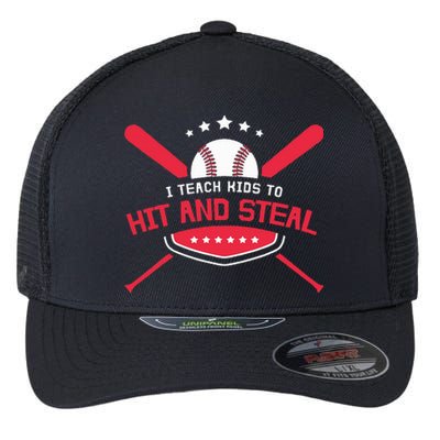 Baseball Coach I Teach To Hit And Steal Flexfit Unipanel Trucker Cap