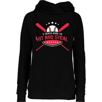 Baseball Coach I Teach To Hit And Steal Womens Funnel Neck Pullover Hood