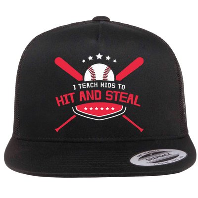 Baseball Coach I Teach To Hit And Steal Flat Bill Trucker Hat