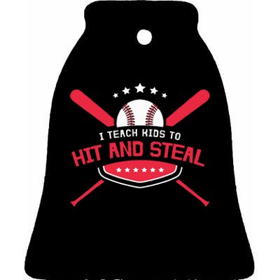 Baseball Coach I Teach To Hit And Steal Ceramic Bell Ornament