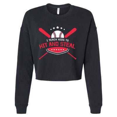 Baseball Coach I Teach To Hit And Steal Cropped Pullover Crew