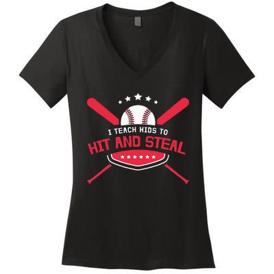 Baseball Coach I Teach To Hit And Steal Women's V-Neck T-Shirt