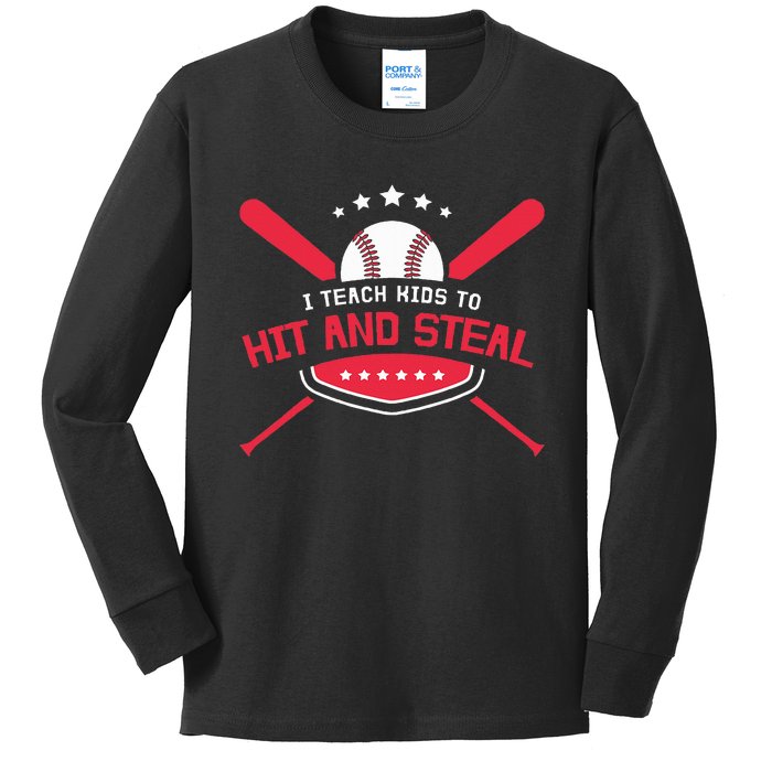 Baseball Coach I Teach To Hit And Steal Kids Long Sleeve Shirt