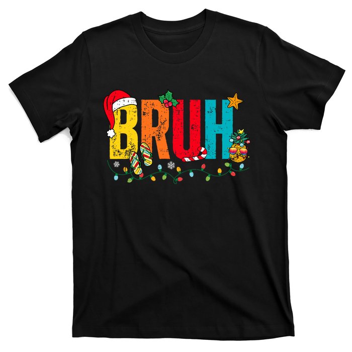 Bruh Christmas In July Summer Beach Vacation T-Shirt