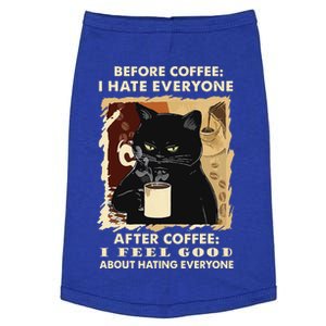 Before Coffee I Hate Everyone After Coffee Black Cat Drink Doggie Tank