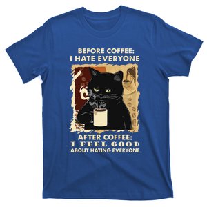 Before Coffee I Hate Everyone After Coffee Black Cat Drink T-Shirt