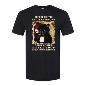 Before Coffee I Hate Everyone After Coffee Black Cat Drink Softstyle CVC T-Shirt