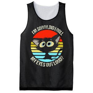 Black Cat I’M Sorry Did I Roll My Eyes Out Loud Mesh Reversible Basketball Jersey Tank