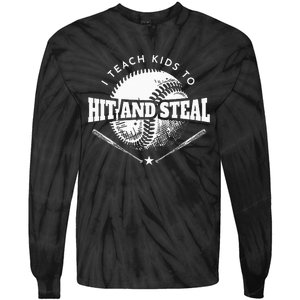 Baseball Coach I Teach To Hit And Steal Tie-Dye Long Sleeve Shirt