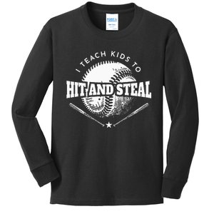 Baseball Coach I Teach To Hit And Steal Kids Long Sleeve Shirt