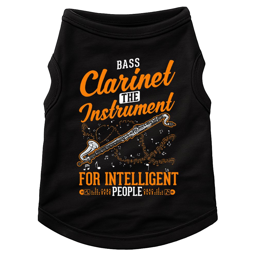 Bass Clarinet Instrument For Intelligent People Doggie Tank