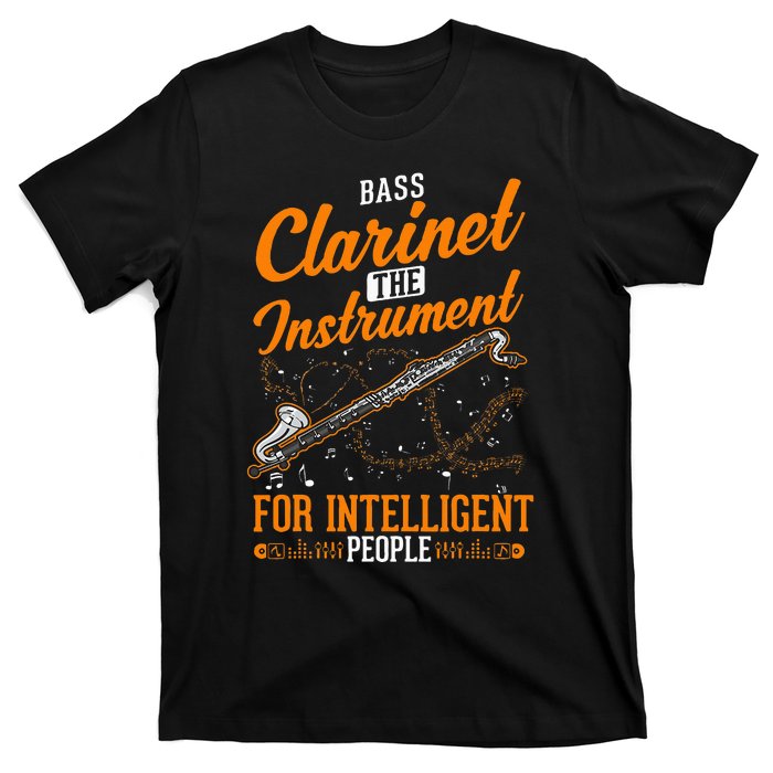 Bass Clarinet Instrument For Intelligent People T-Shirt