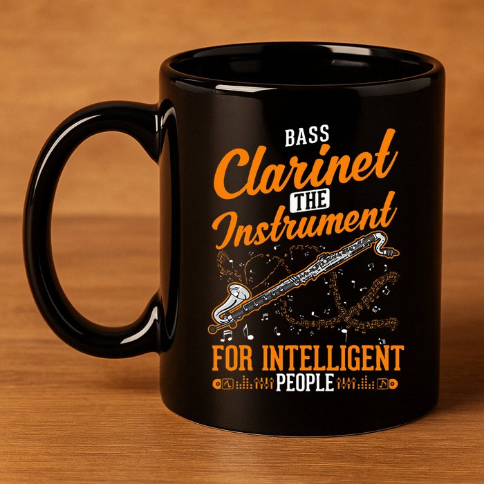 Bass Clarinet Instrument For Intelligent People 11oz C Handle Ceramic Mug
