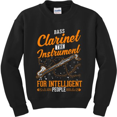 Bass Clarinet Instrument For Intelligent People Kids Sweatshirt