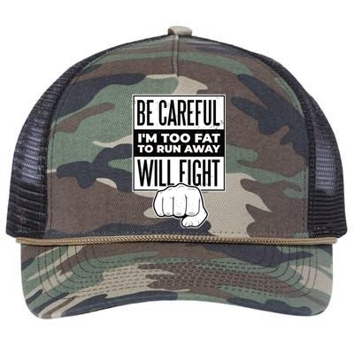 Be Careful I'm Too Fat To Run Away I Will Fight Funny Retro Rope Trucker Hat Cap