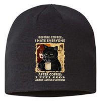 Before Coffee I Hate Everyone After Coffee Black Cat Drink Sustainable Beanie