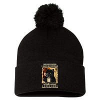 Before Coffee I Hate Everyone After Coffee Black Cat Drink Pom Pom 12in Knit Beanie