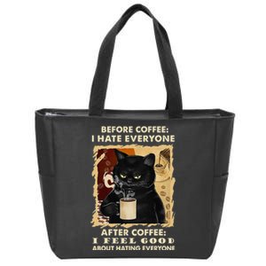 Before Coffee I Hate Everyone After Coffee Black Cat Drink Zip Tote Bag