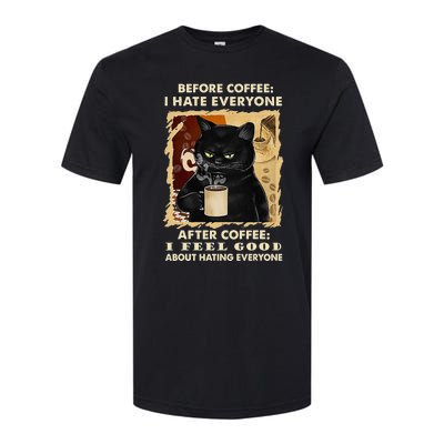 Before Coffee I Hate Everyone After Coffee Black Cat Drink Softstyle CVC T-Shirt