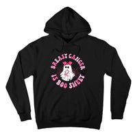 Breast Cancer Is Boo Sheet Boo Ghost Happy Halloween Tall Hoodie