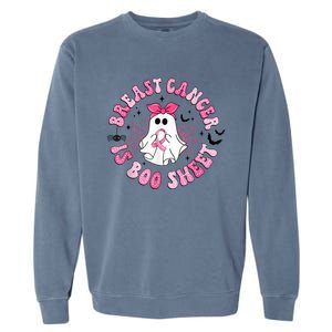 Breast Cancer Is Boo Sheet Boo Ghost Happy Halloween Garment-Dyed Sweatshirt