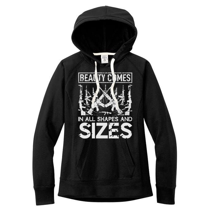 Beauty Comes In All Shapes And Sizes Women's Fleece Hoodie