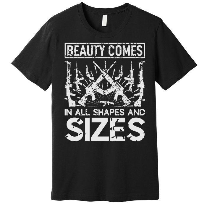 Beauty Comes In All Shapes And Sizes Premium T-Shirt