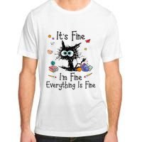 Black Cat Its Fine Im Fine Everything Is Fine Teacher Xmas Adult ChromaSoft Performance T-Shirt